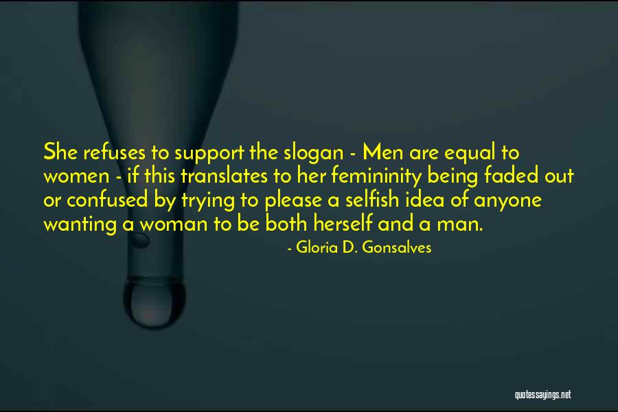 Support Quotes Quotes By Gloria D. Gonsalves