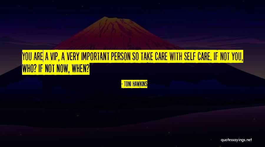 Support Quotes Quotes By Toni Hawkins