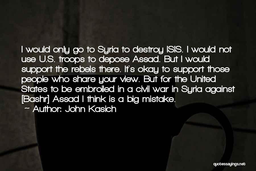 Support Syria Quotes By John Kasich