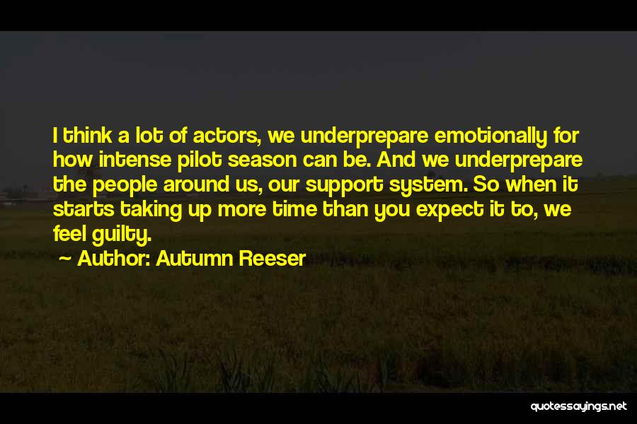Support System Quotes By Autumn Reeser