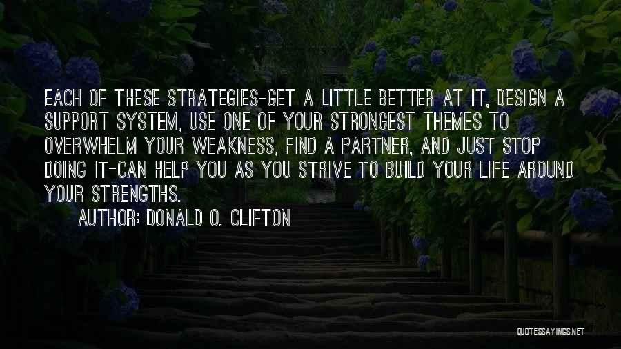 Support System Quotes By Donald O. Clifton