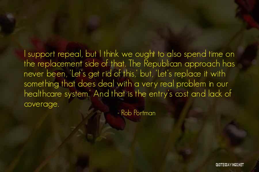 Support System Quotes By Rob Portman Support System Quotes By Rob Portman