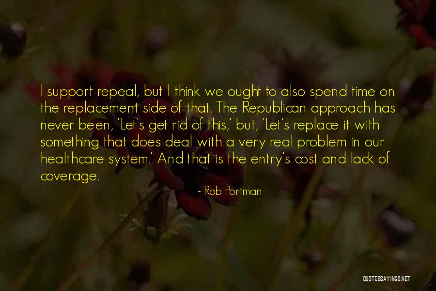 Support System Quotes By Rob Portman