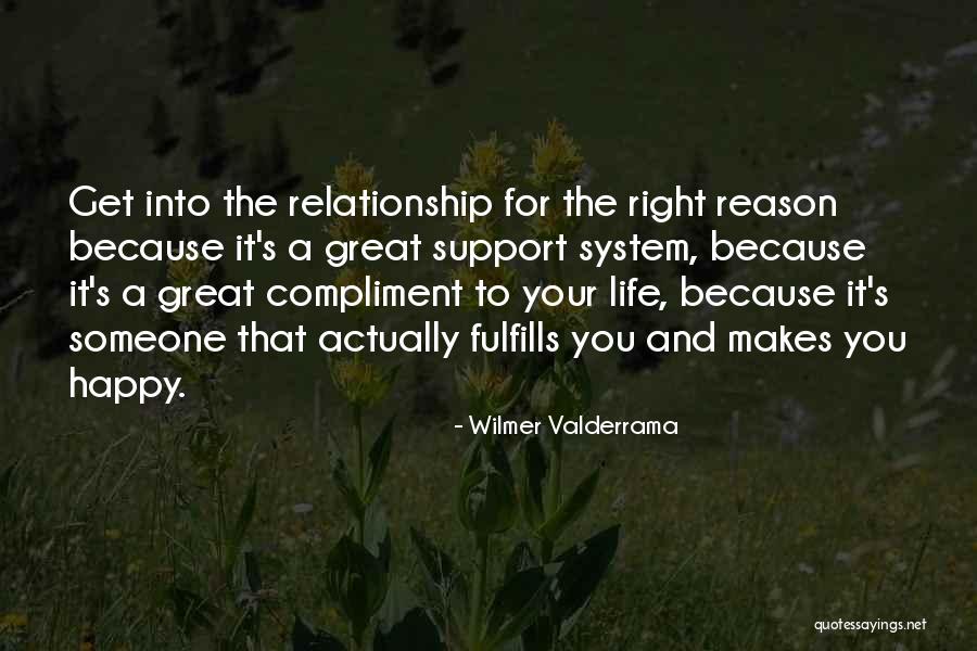 Support System Quotes By Wilmer Valderrama Support System Quotes By Wilmer Valderrama