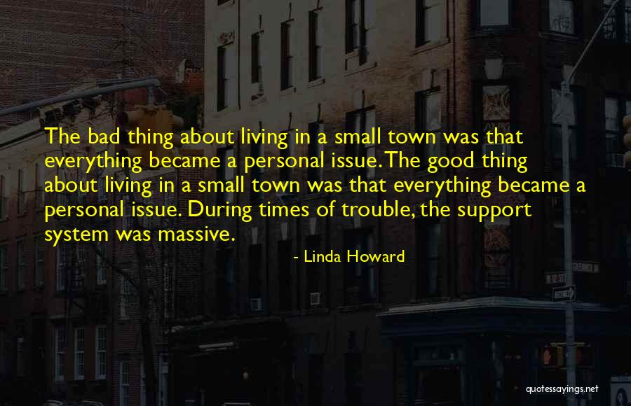 Support Systems Quotes By Linda Howard