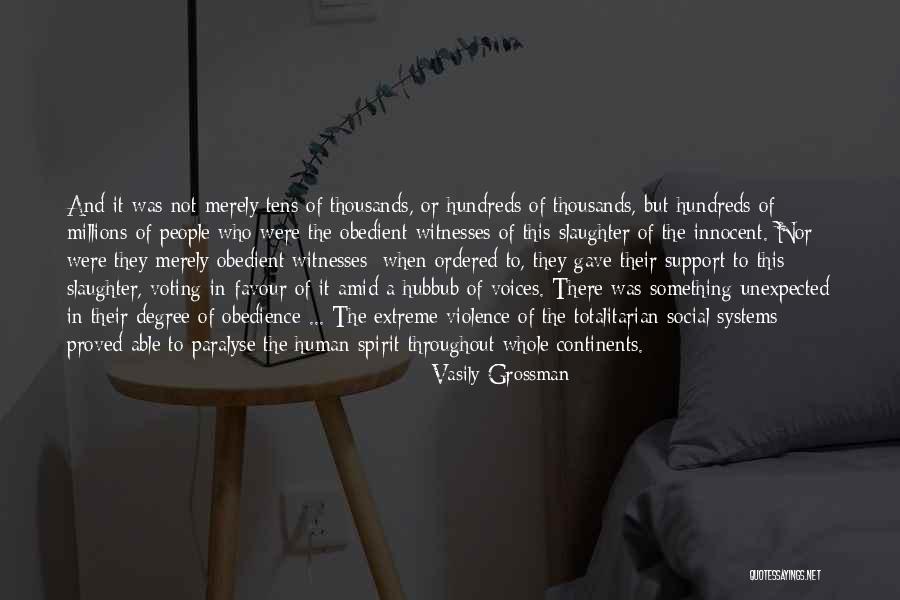 Support Systems Quotes By Vasily Grossman