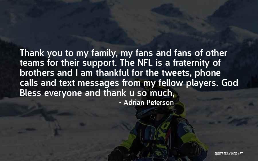 Support Thank You Quotes By Adrian Peterson Support Thank You Quotes By Adrian Peterson