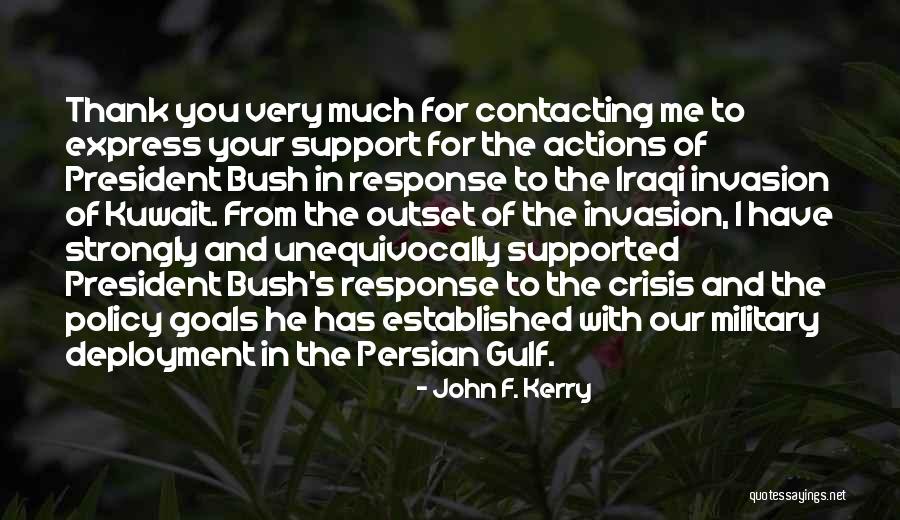 Support Thank You Quotes By John F. Kerry Support Thank You Quotes By John F. Kerry