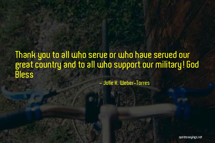 Support Thank You Quotes By Julie K. Weber-Torres Support Thank You Quotes By Julie K. Weber-Torres