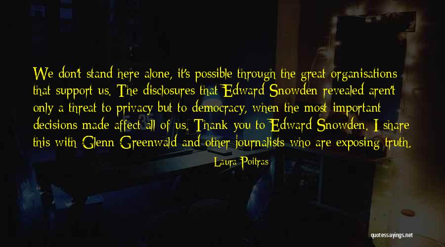 Support Thank You Quotes By Laura Poitras Support Thank You Quotes By Laura Poitras