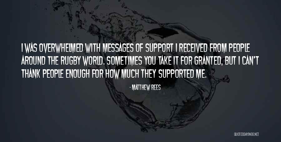 Support Thank You Quotes By Matthew Rees Support Thank You Quotes By Matthew Rees