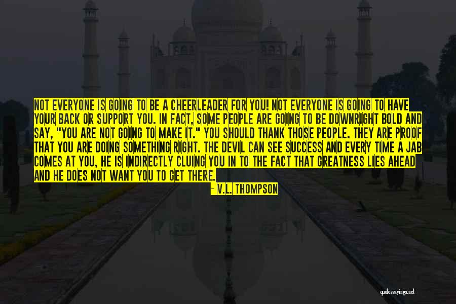 Support Thank You Quotes By V.L. Thompson Support Thank You Quotes By V.L. Thompson
