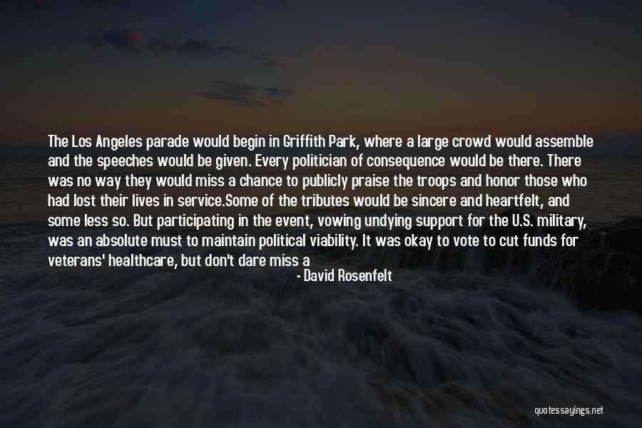 Support Troops Quotes By David Rosenfelt Support Troops Quotes By David Rosenfelt