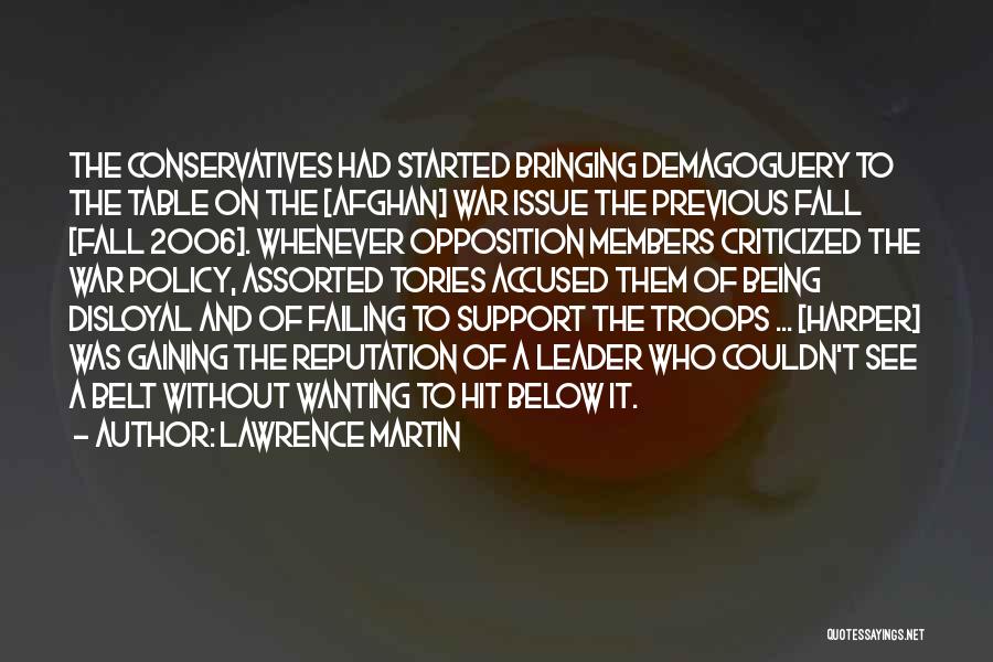 Support Troops Quotes By Lawrence Martin