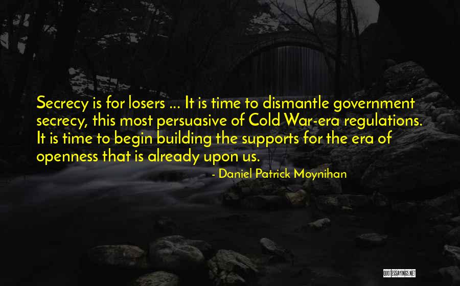 Support Us Quotes By Daniel Patrick Moynihan