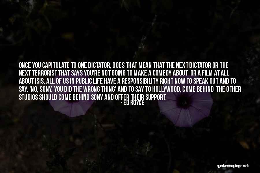 Support Us Quotes By Ed Royce Support Us Quotes By Ed Royce