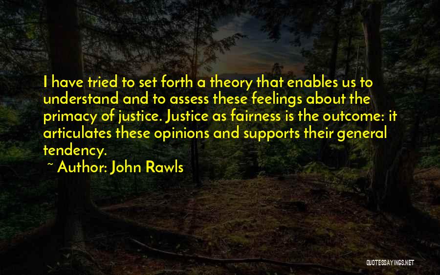 Support Us Quotes By John Rawls
