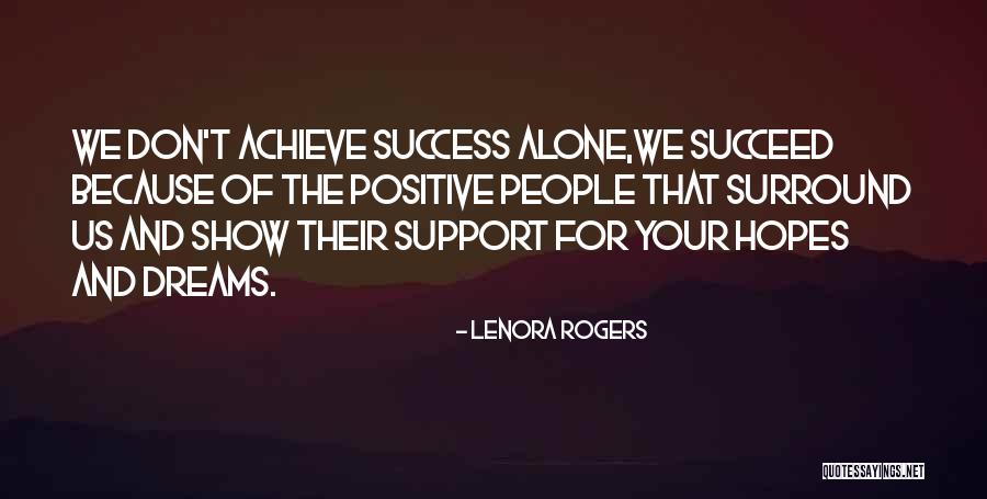 Support Us Quotes By Lenora Rogers Support Us Quotes By Lenora Rogers