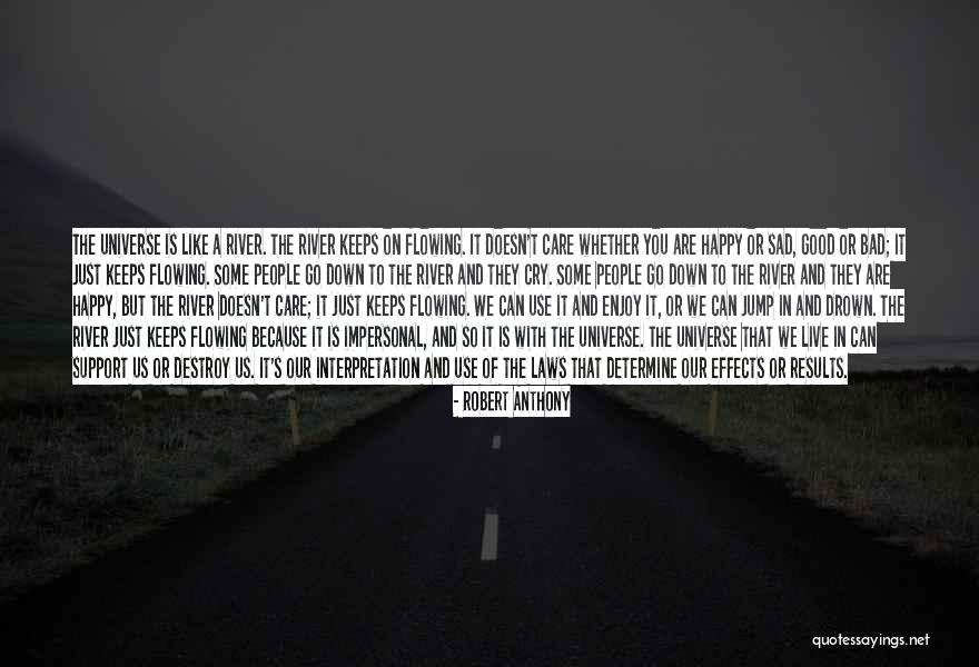Support Us Quotes By Robert Anthony Support Us Quotes By Robert Anthony