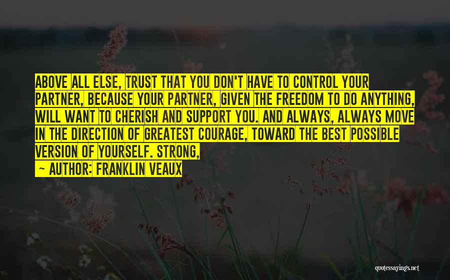 Support You Always Quotes By Franklin Veaux