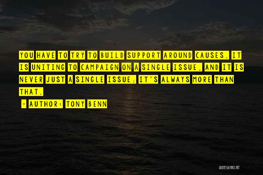 Support You Always Quotes By Tony Benn