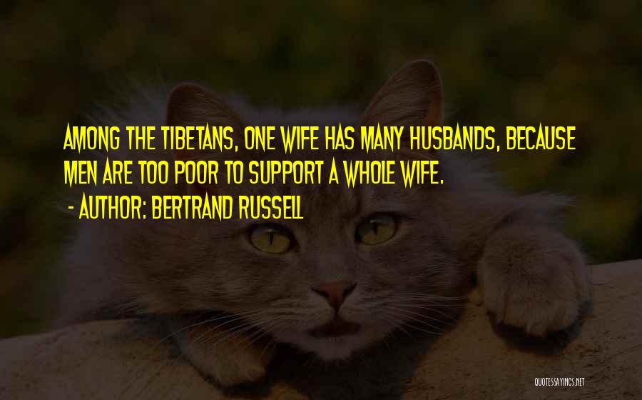 Support Your Husband Quotes By Bertrand Russell