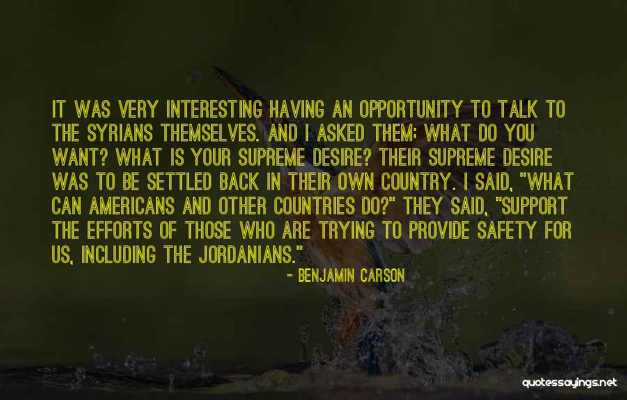 Support Your Own Quotes By Benjamin Carson Support Your Own Quotes By Benjamin Carson