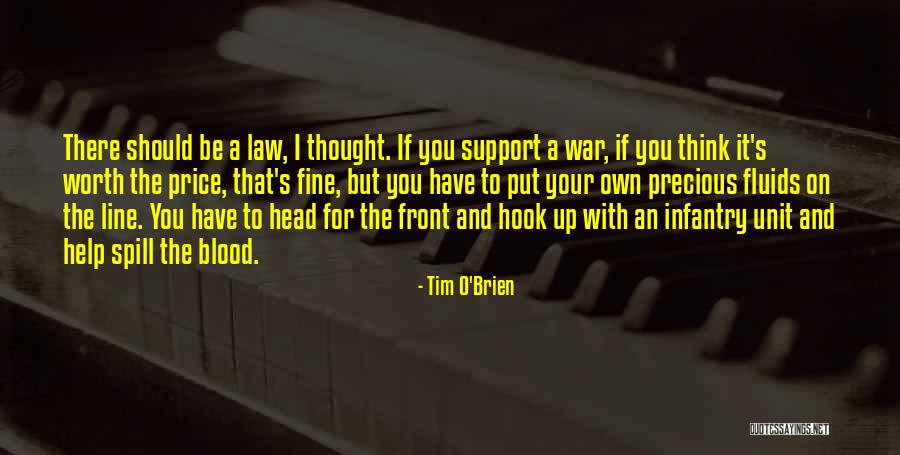 Support Your Own Quotes By Tim O'Brien Support Your Own Quotes By Tim O'Brien