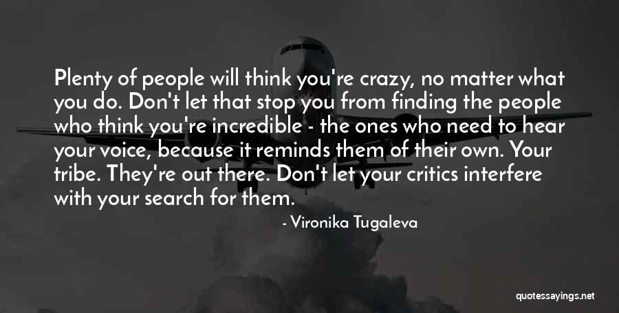 Support Your Own Quotes By Vironika Tugaleva Support Your Own Quotes By Vironika Tugaleva