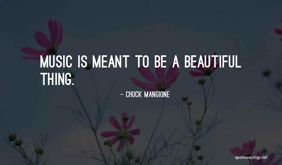 Supportan Quotes By Chuck Mangione Supportan Quotes By Chuck Mangione