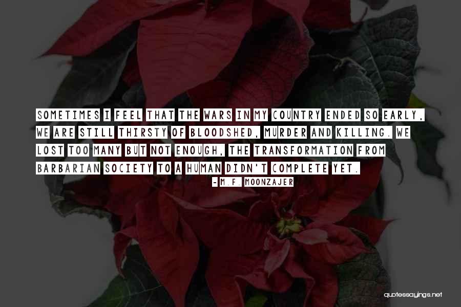 Supportance Quotes By M.F. Moonzajer