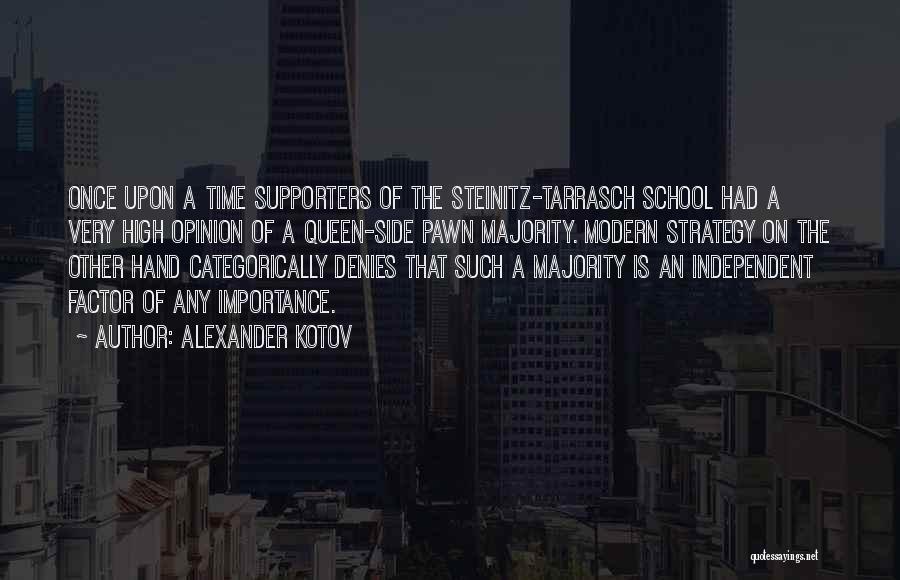 Supporters Quotes By Alexander Kotov