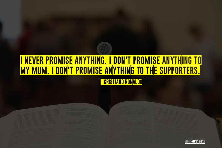 Supporters Quotes By Cristiano Ronaldo Supporters Quotes By Cristiano Ronaldo