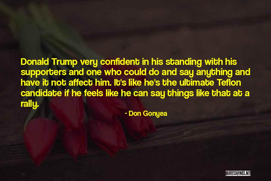 Supporters Quotes By Don Gonyea