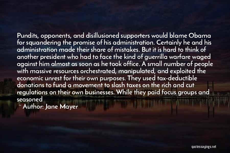 Supporters Quotes By Jane Mayer