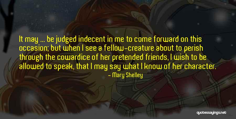 Supporters Quotes By Mary Shelley