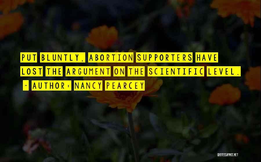 Supporters Quotes By Nancy Pearcey