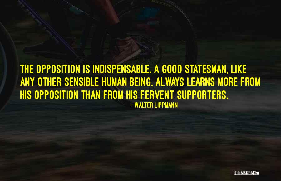 Supporters Quotes By Walter Lippmann