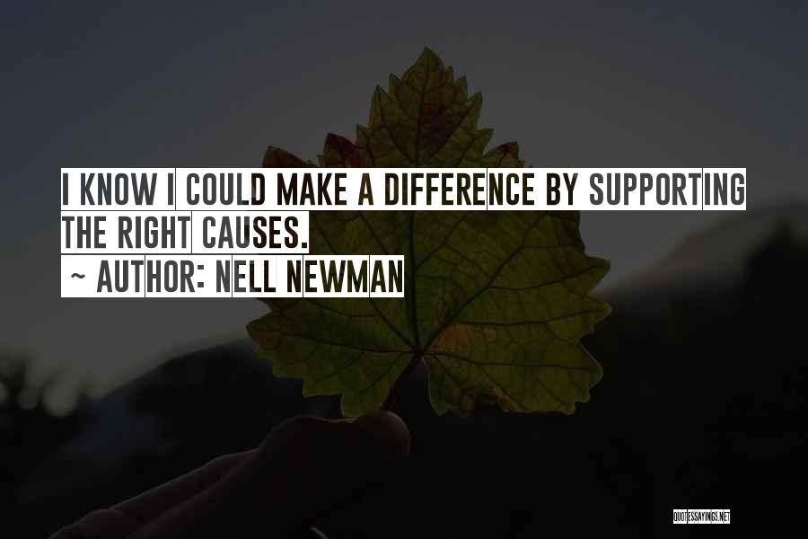 Supporting Causes Quotes By Nell Newman