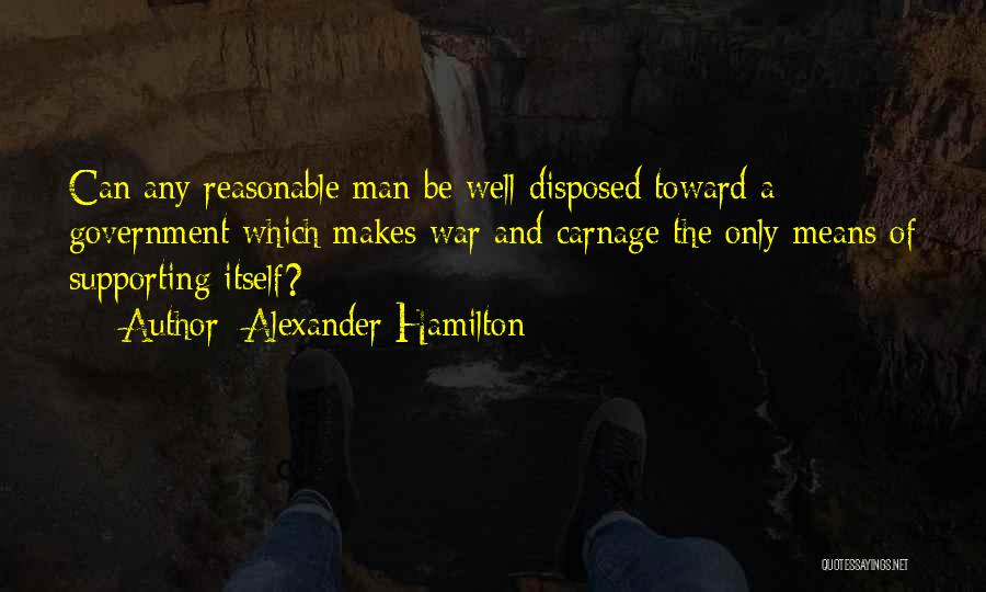 Supporting Each Others Quotes By Alexander Hamilton