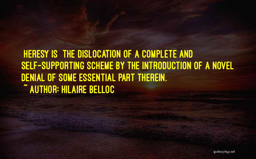 Supporting Each Others Quotes By Hilaire Belloc