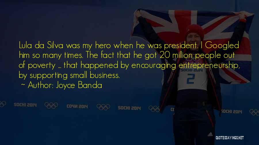 Supporting Him Quotes By Joyce Banda