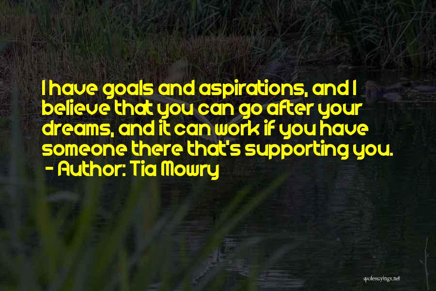 Supporting Others Dreams Quotes By Tia Mowry