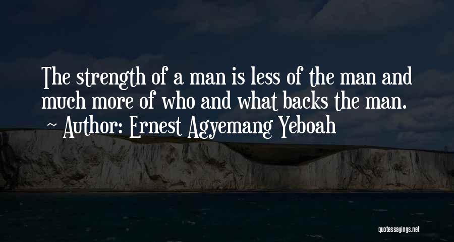 Supporting Others Quotes By Ernest Agyemang Yeboah