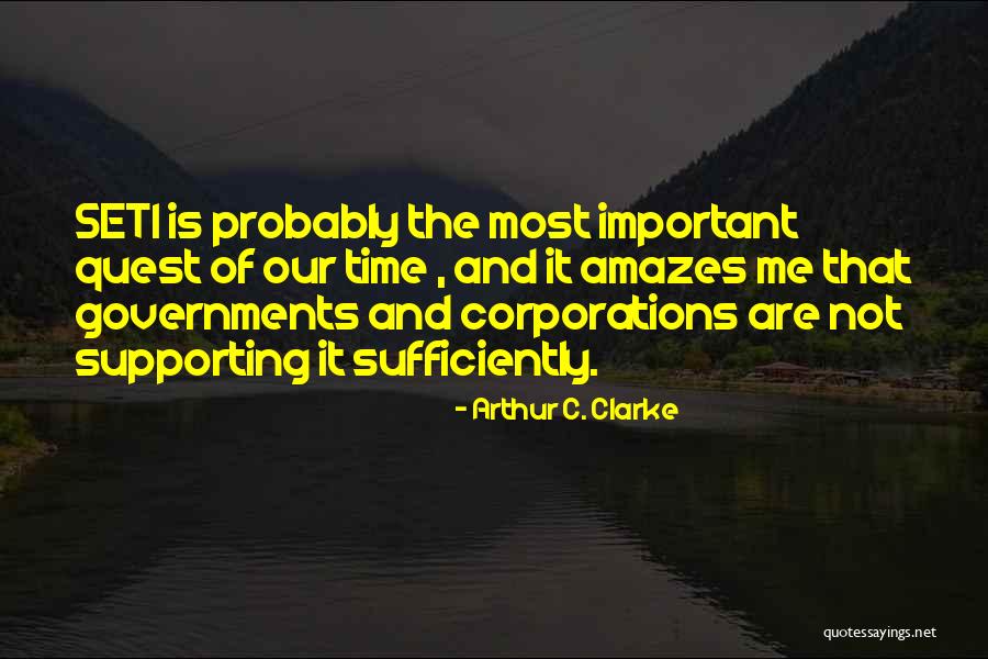 Supporting Quotes By Arthur C. Clarke