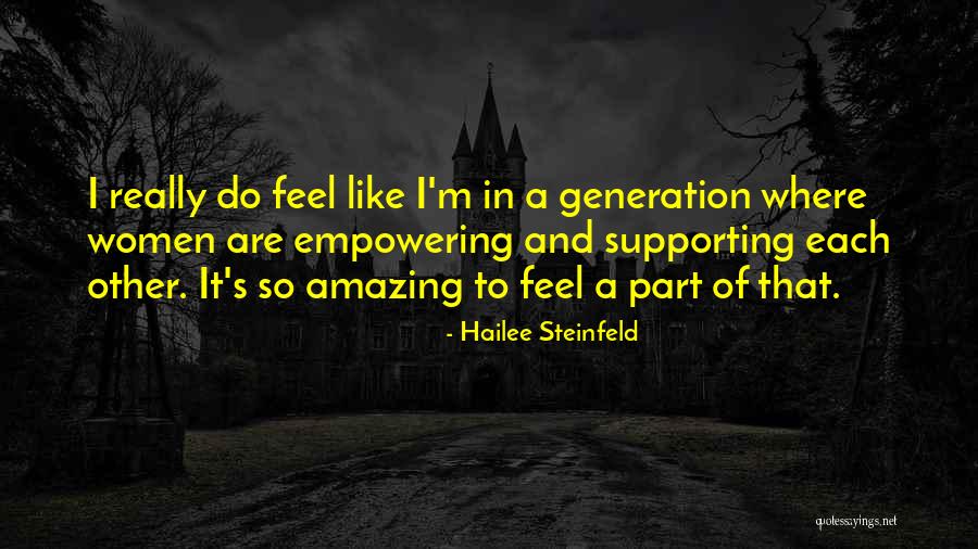 Supporting Quotes By Hailee Steinfeld