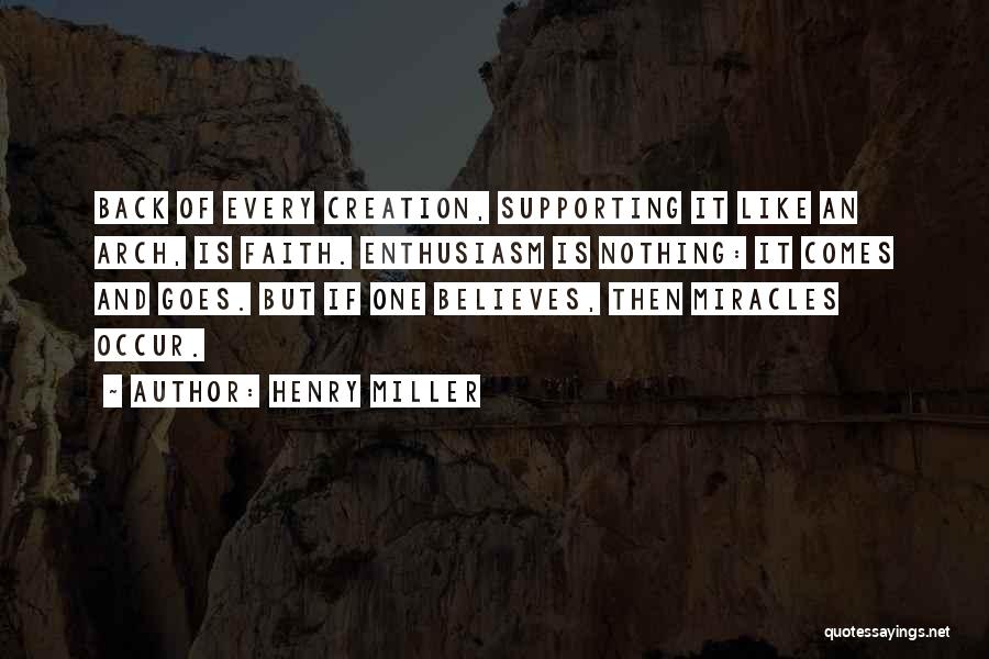 Supporting Quotes By Henry Miller