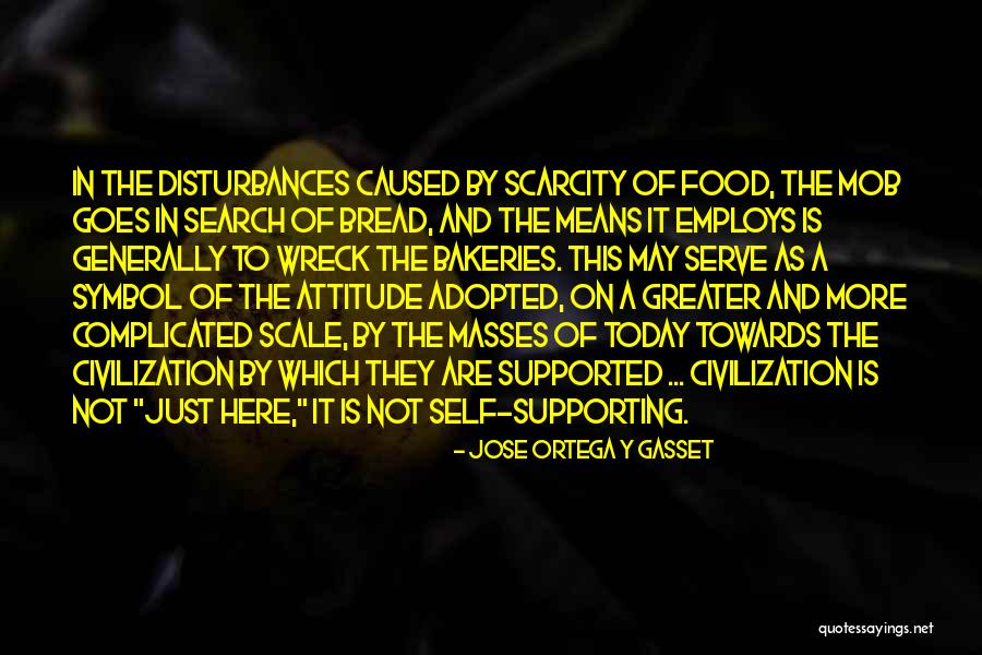 Supporting Quotes By Jose Ortega Y Gasset Supporting Quotes By Jose Ortega Y Gasset