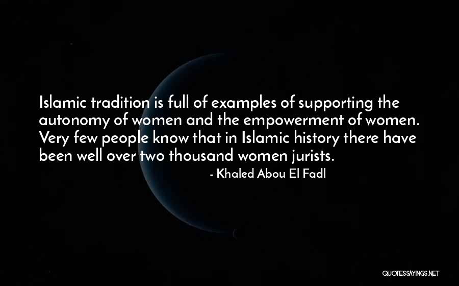 Supporting Quotes By Khaled Abou El Fadl Supporting Quotes By Khaled Abou El Fadl