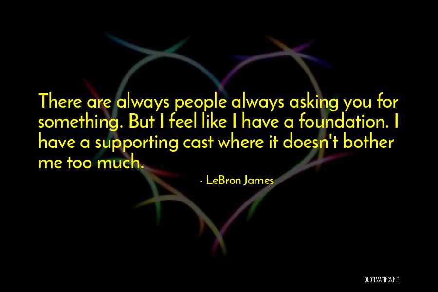 Supporting Quotes By LeBron James